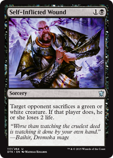 Self-Inflicted Wound
 Target opponent sacrifices a green or white creature. If that player does, they lose 2 life.
